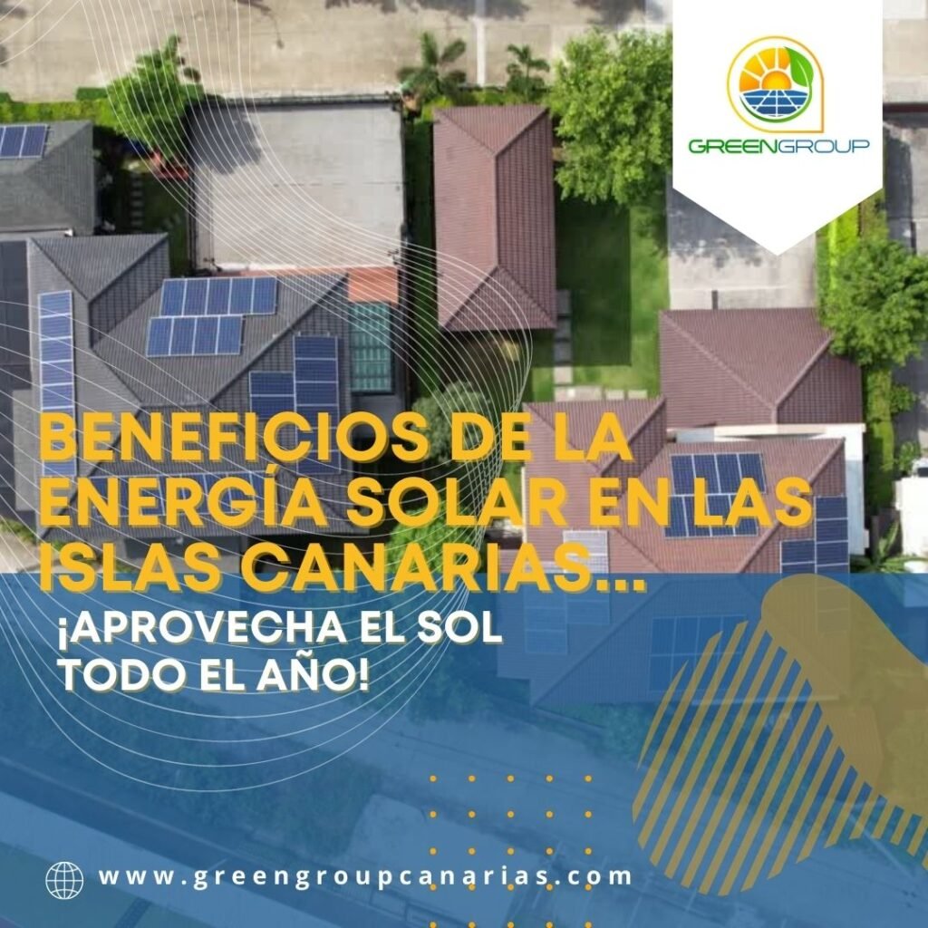 Beneficios de la energía solar en las Islas Canarias: ¡Aprovecha el sol todo el año!